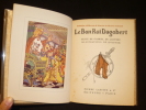 Le bon roi Dagobert. Lautrec Gabriel de