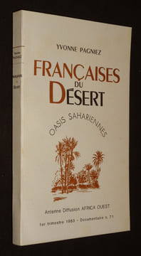 Françaises du désert (Oasis sahariennes). Pagniez Yvonne