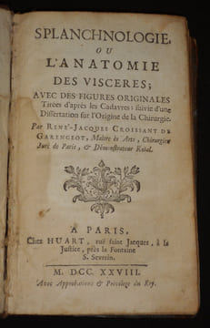Splanchnologie, ou l'anatomie des visceres ; avec des figures originales tirées d'après les Cadavres ; suivie d'une dissertation sur l'Origine de la ...
