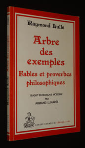 Arbre des exemples : fables et proverbes philosophiques