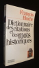 Dictionnaire des citations des mots historiques. Bluche François