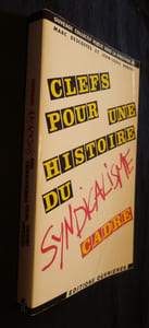 Clefs pour une histoire du syndicalisme cadre