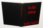 Le Chat sauvage. Bataille Michel