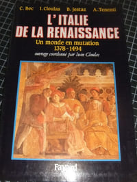 L'Italie de la Renaissance - Un monde en mutation 1378-1494