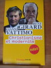 Christianisme et modernité. GIRARD, René - VATTIMO, Gianni