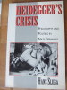 Heidegger's Crisis - Philosophy and Politics in Nazi Germany. SLUGA, Hans