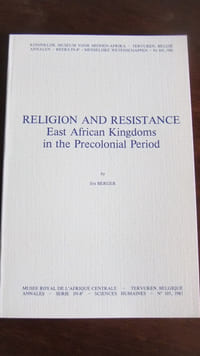 Religion and Resistance – East African Kingdoms in the Precolonial Period