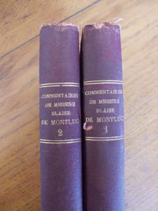 Commentaires de Blaise de Montluc 2 vol.