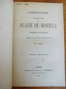 Commentaires de Blaise de Montluc 2 vol.