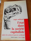 L'Etat dans la soci&eacute;t&eacute; capitalist.... MILIBAND, Ralph