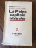 La Peine capitale / Le Roi de la Fête. PUGET, Claude-André
