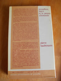 Proudhon, Marx et la pensée allemande