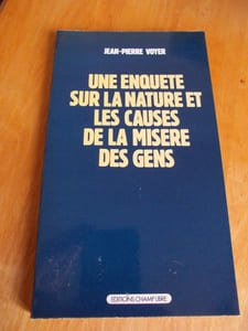 Une enquête sur la nature et les causes de la misère des gens