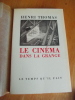 Le cinéma dans la grange. THOMAS, Henri