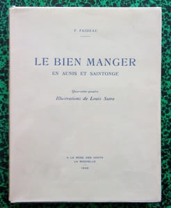Le bien manger en Aunis et Saintonge.