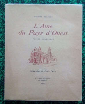 L'Ame du Pays d'Ouest Poitou - Charentes.. TALVART Hector