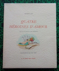 Quatre Héroines d'Amour ( Au pays de Poitou et de Saintonge ).