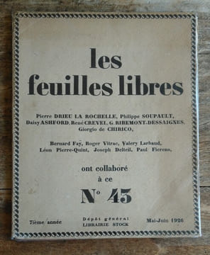 Revue Les Feuilles Libres.. DRIEU LA ROCHELLE, SOUPAULT, CREVEL, LARBAUD, DELTEIL etc…