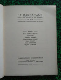 Revue La Barbacane ( Albert-Birot, Duprez, Galan, Guillevic, Labrusse, Lemoigne, Nabert ).