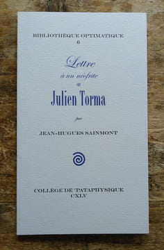 Lettre à un néofrite sur Julien Torma.. SAINMONT Jean-Hugues