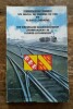 Un siècle de chemin de fer en Alsace-Lorraine.. VAUQUESAL PAPIN