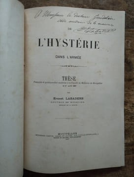 De l’hystérie dans l’armée. ( Thèse présentée le 1er avril 1887 ).. LABADENS Ernest