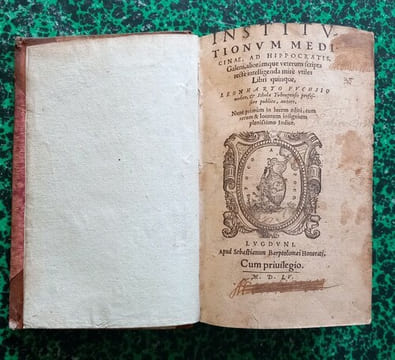 Institutionum medicinae, ad hippocratis, Galeni, aliorumque veterum scripta recte intelligenda mire utiles Libri quinque.. FUCHSIO Leonharto