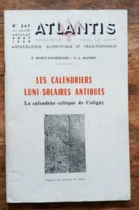 Les calendriers luni-solaires antiques.