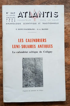 Les calendriers luni-solaires antiques.. ATLANTIS REVUE – Collectif