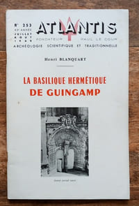 La Basilique hermétique de Guingamp.
