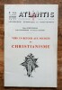 Vers un retour aux sources du Christianisme.. ATLANTIS REVUE – Collectif