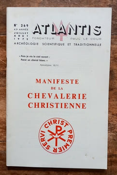 Manifeste de la Chevalerie christienne.. ATLANTIS REVUE – Collectif