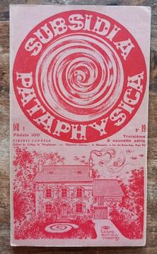Subsidia Pataphysica numéro 19 du 2 Pedale 100 ( 1973 ).. Collectif ( Collège de Pataphysique )