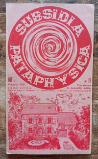 Subsidia Pataphysica numéro 19 du 2 Pedale 100 ( 1973 ).