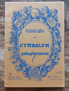 Organographes du cymbalum pataphysicum numéro 8-9 du 28 Sable 106 ( 1979 ).