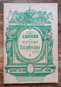 Cahiers du Collège de Pataphysique numéro 1 du 15 Clinamen 77 ( 1950 ).