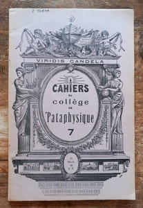 Cahiers du Collège de Pataphysique numéro 7 du 25 Phalle 79 ( 1952 ).