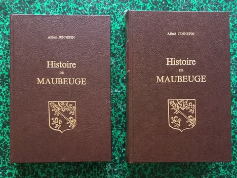 Histoire de Maubeuge ( depuis sa fondation jusqu’en 1790 ).. JENNENIN Alfred