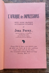 L’Afrique des Impressions ( petit guide pratique à l’usage du voyageur ).