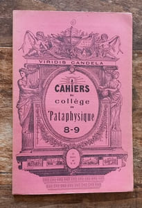 Cahiers du Collège de Pataphysique.