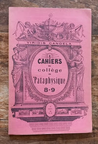 Cahiers du Collège de Pataphysique.
