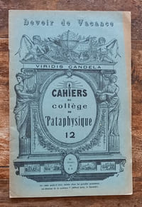Cahiers du Collège de Pataphysique.