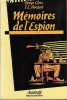 Mémoires de l'Espion.. CLERC Serge et BOCQUET J.L.