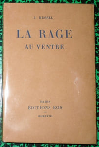 La rage au ventre.