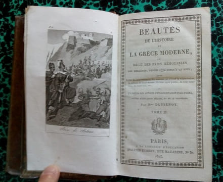 Beautés de l'histoire de la Grèce moderne, ou récits des faits mémorables des hellènes, depuis 1770 jusqu'à ce jour.. DUFRENOY Adélaïde Gillette ...