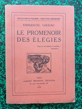 Le promenoir des élégies.. LOCHAC Emmanuel