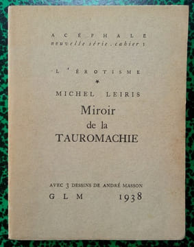 Miroir de la Tauromachie.. LEIRIS Michel