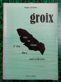 Groix l'ile des sorcières.