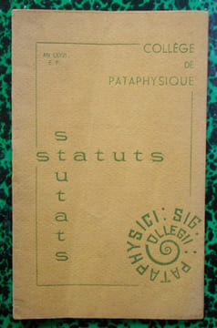 Statuts du Collège de Pataphysique.. Collectif ( Collège de Pataphysique )