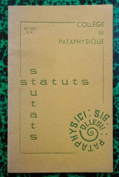Statuts du Collège de Pataphysique.. Collectif ( Collège de Pataphysique )